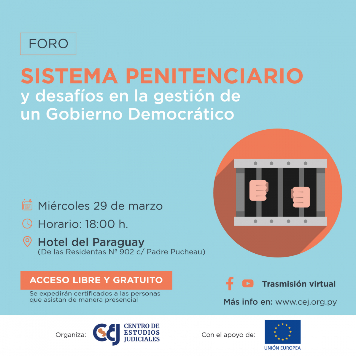 Se realizará el Foro “Sistema penitenciario y desafíos en la gestión de un gobierno democrático”.